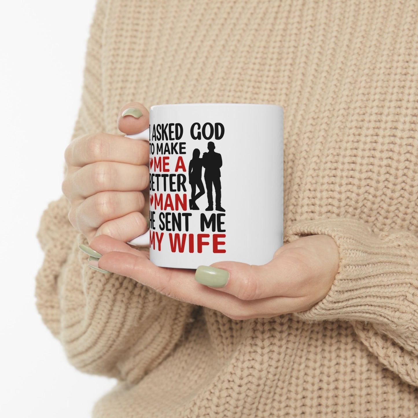 Religious Mug - I Asked God