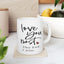 Valentine's Day Mug - Love You Most The End
