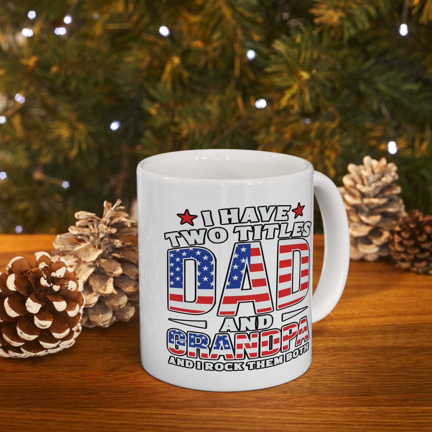 Father's Day Mug - I have Two Titles