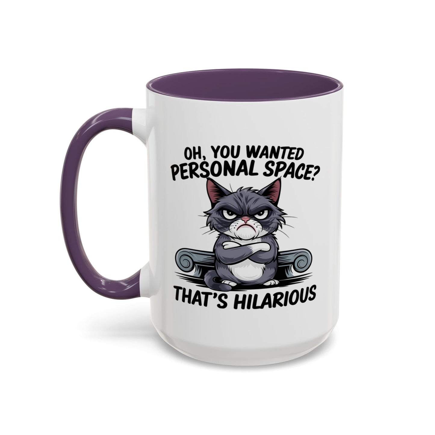 Animal Mug - Oh, You Wanted Personal Space?