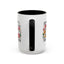 Humor Mug - Sorry I'm Late