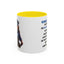 Humor Mug - Woman Are Like The Police