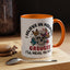Adult Mug - I Believe in Holding Grudges