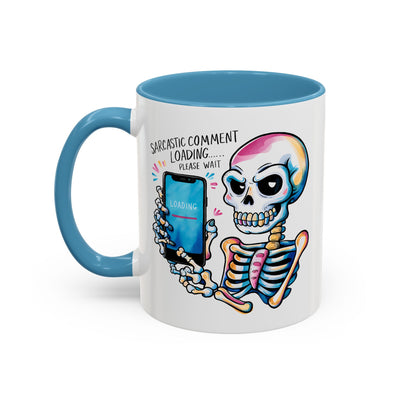 Humor Mug - Sarcastic Comment Loading