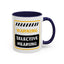 Humor Mug - Warning Selective Hearing