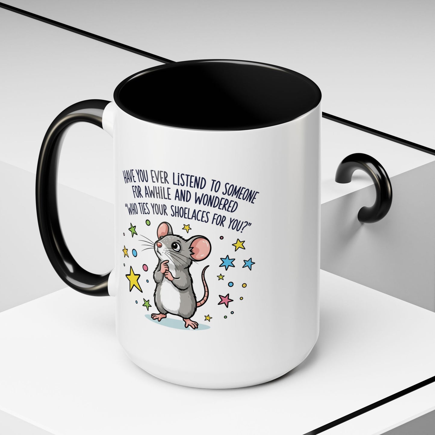 Office Mug - Have you Ever