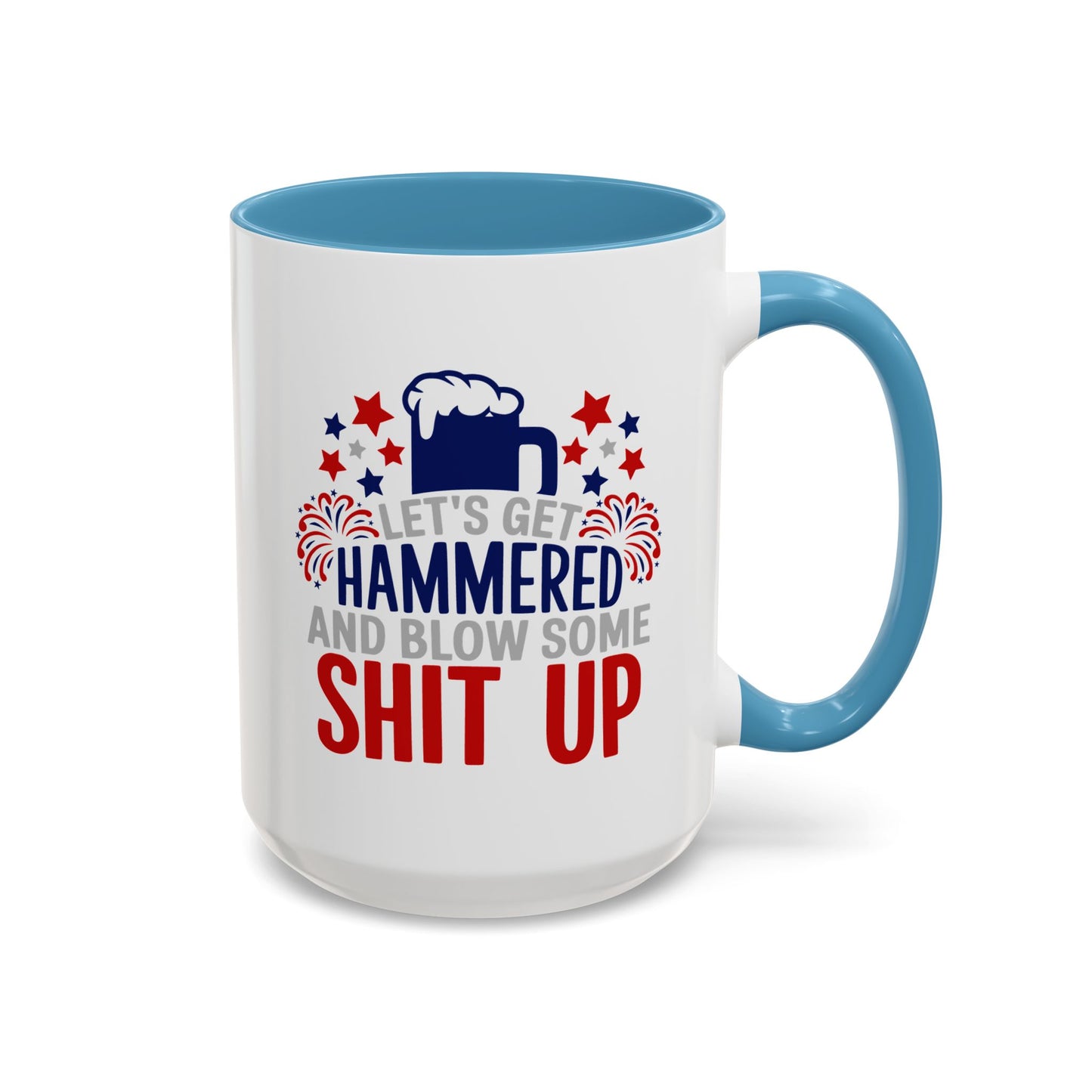 4th of July Mug - Let's Get Hammered