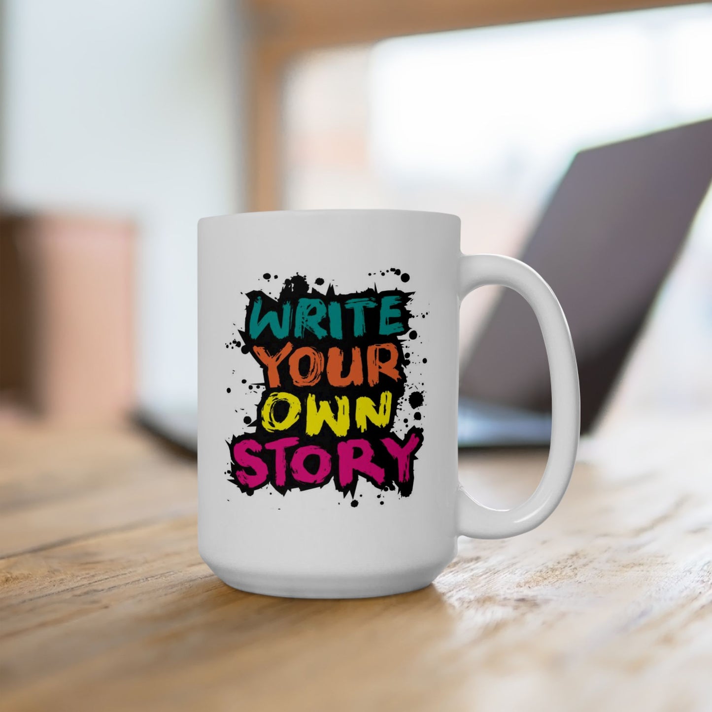 Motivation Mug - Write Your Own Story Graffiti