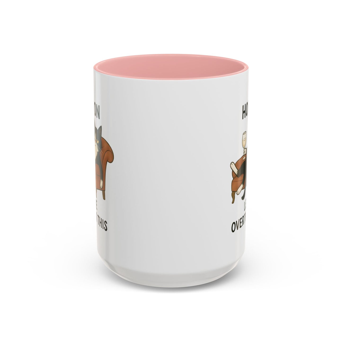 Animal Mug - Hold On Let Me Overthink This