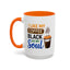 Humor Mug - I Like My Coffee