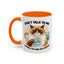 Humor Mug - Don't talk to Me
