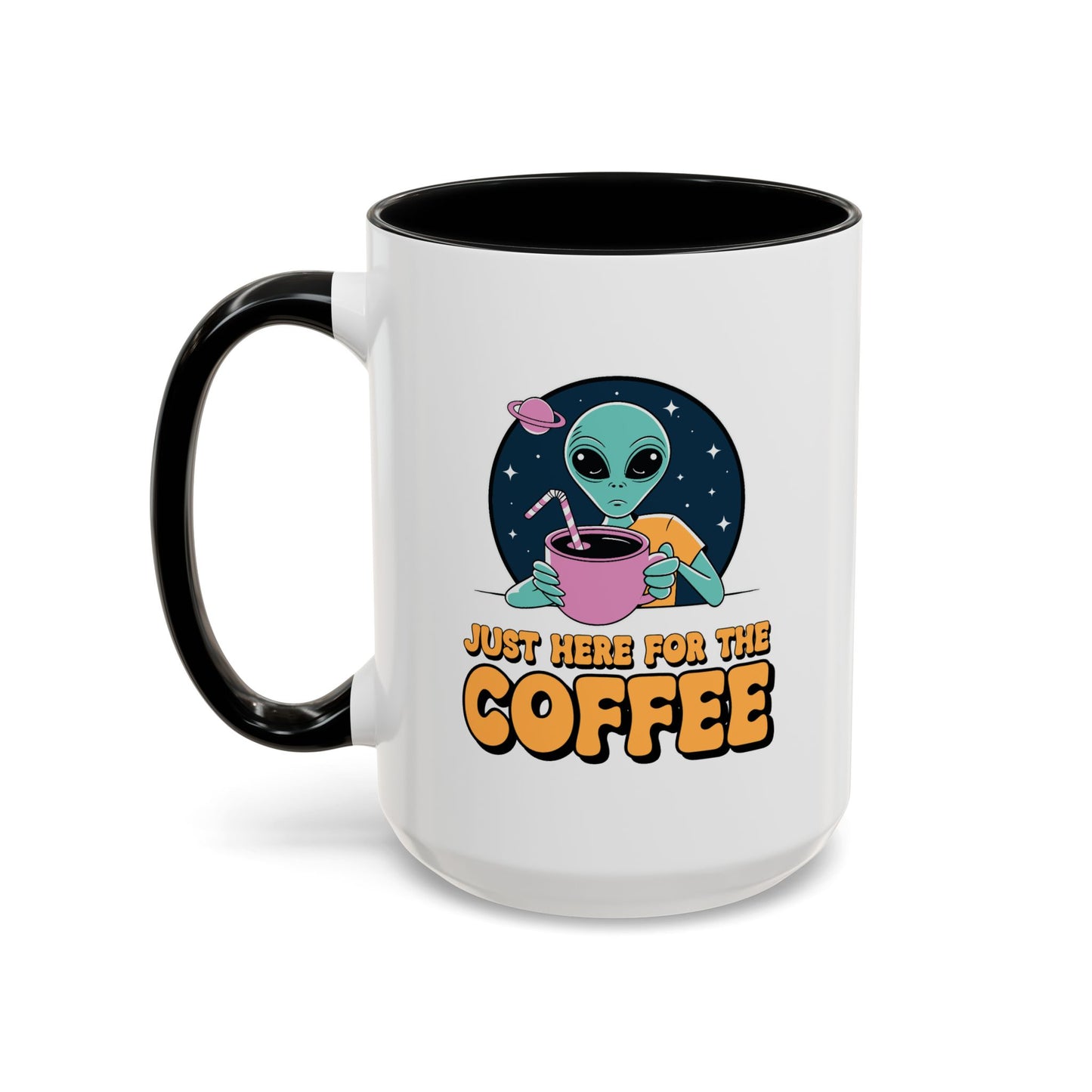 Alien Mug - Just Here For