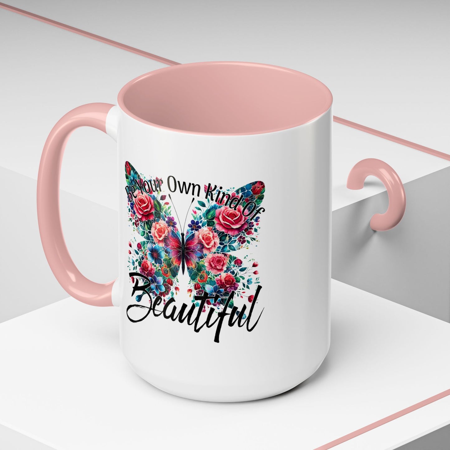 Motivation Mug - Be Your Own Kind of Beautiful