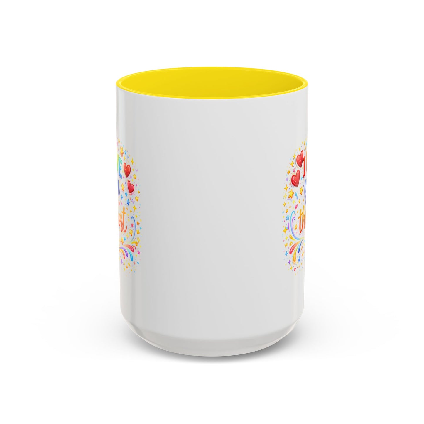 Anniversary Mug - I Love You The Most