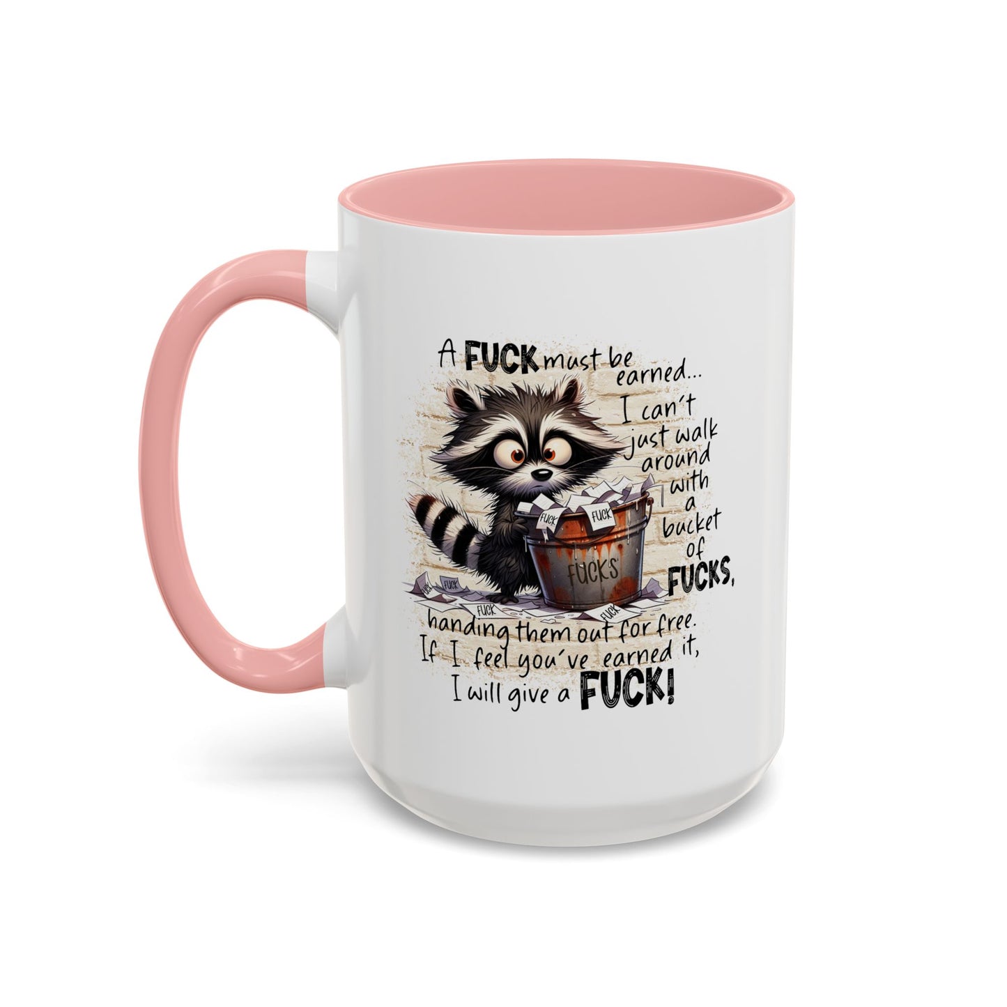 Adult Mug - A Fuck Must Be Earned
