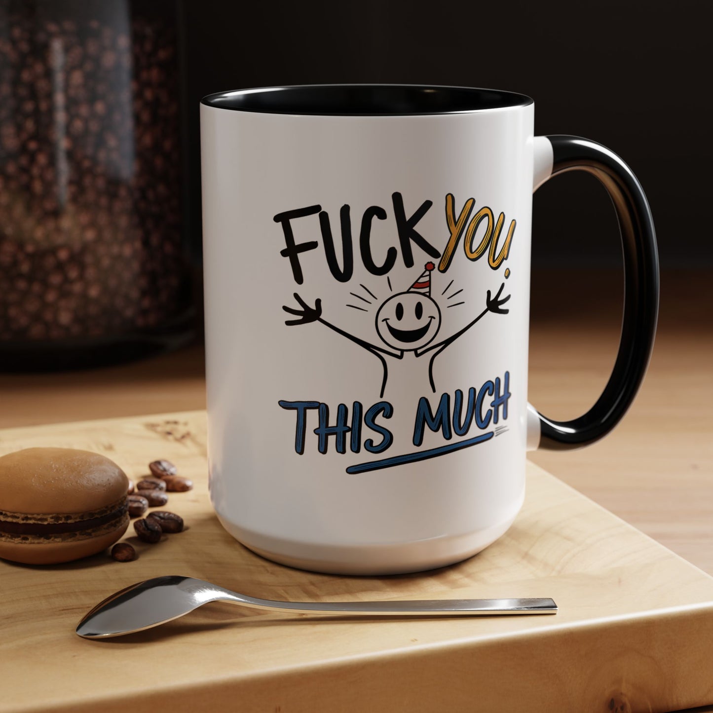 Adult Mug - Fuck you This Much