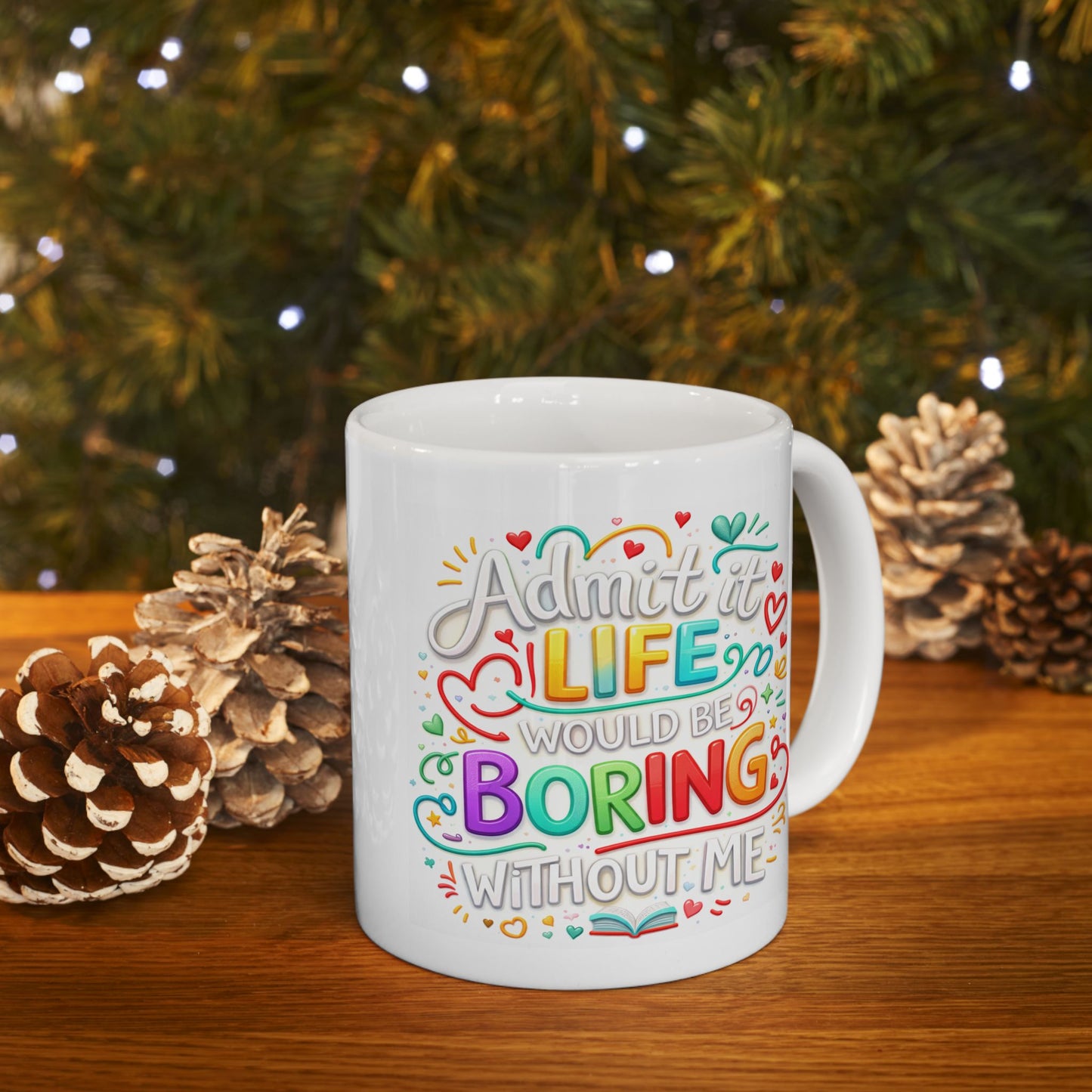 Anniversary Mug - Admit It