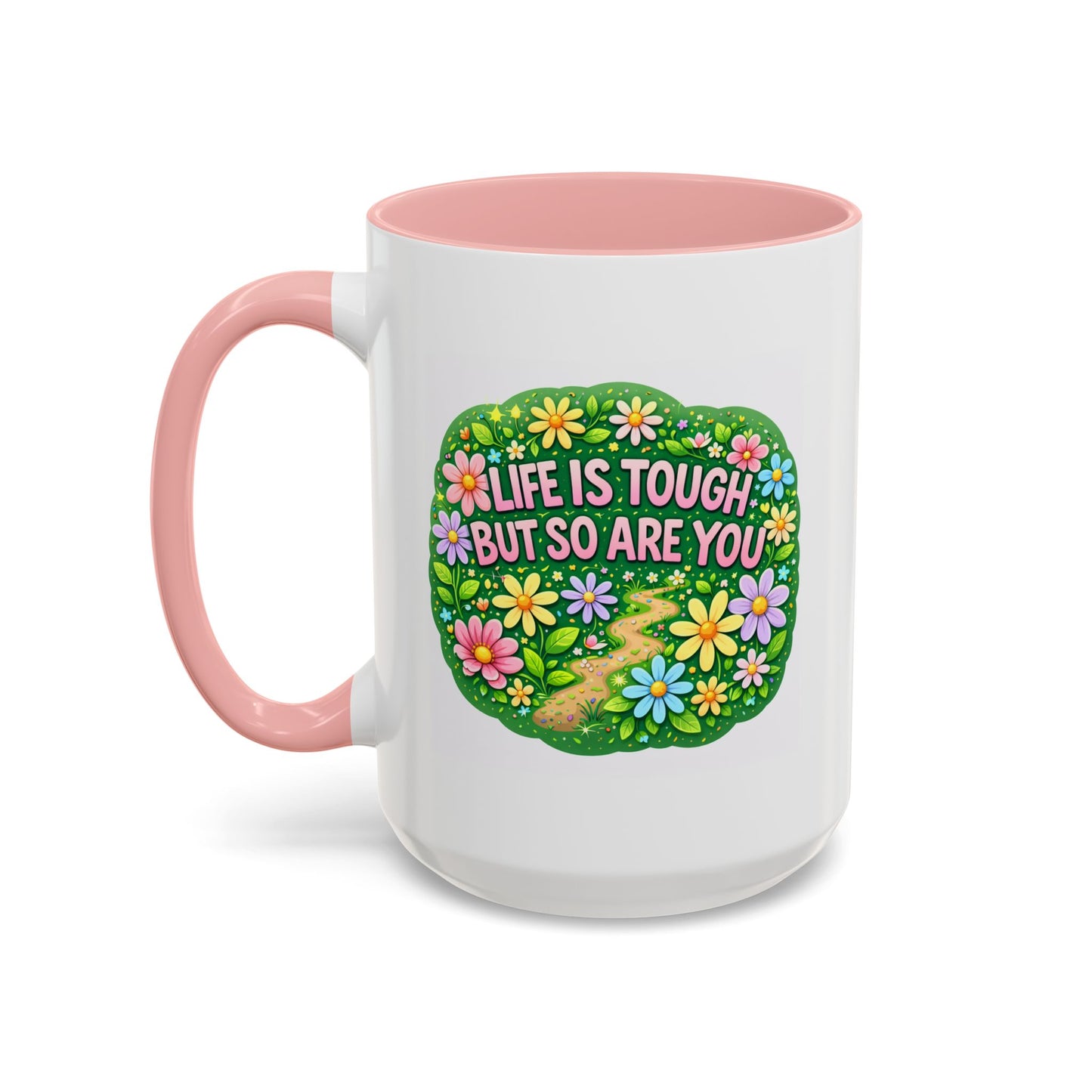 Wellness Mug - Life Is Tough