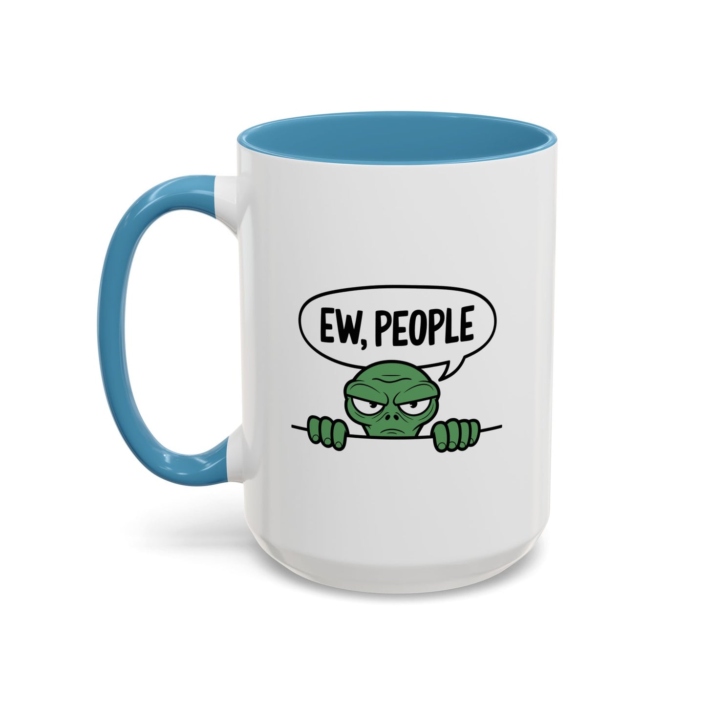 Alien Mug - Ew People