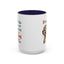 Humor Mug - If Someone Asks Are You Crazy