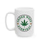 Humor Mug - Smoke Weed Everyday