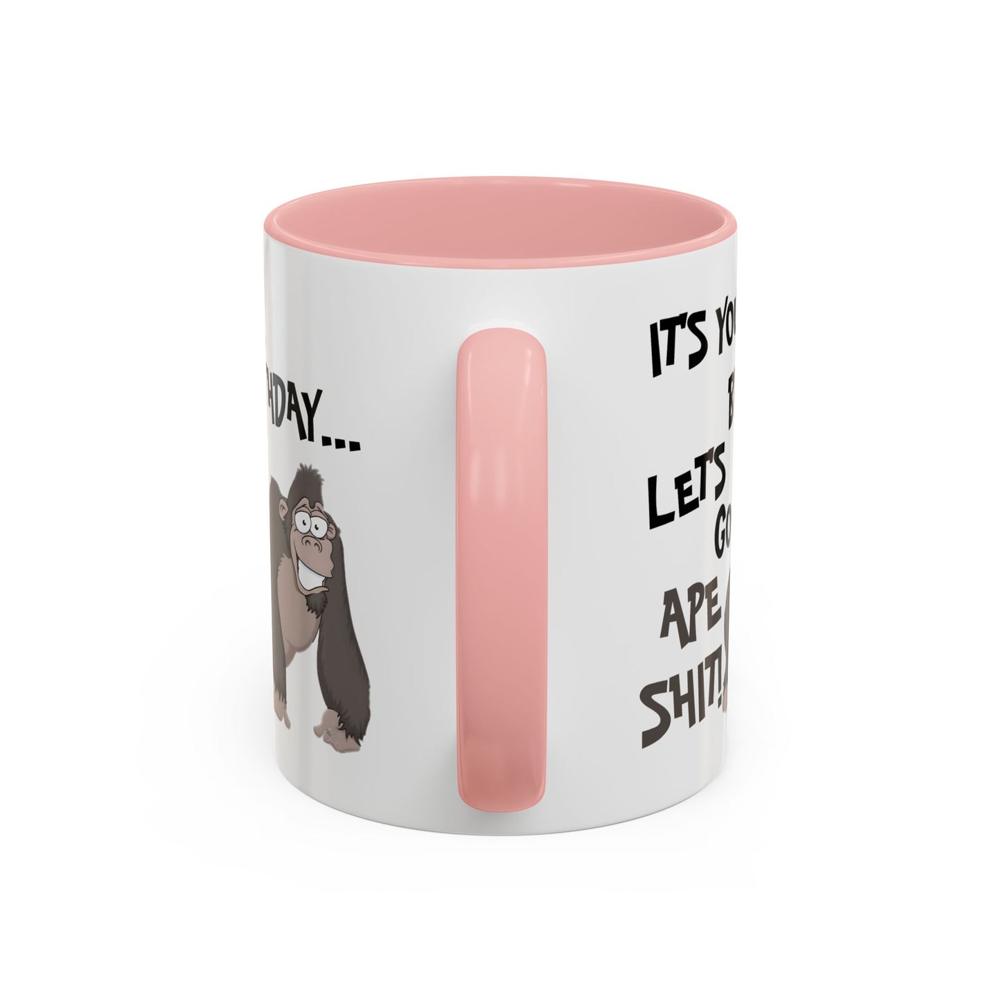 Birthday Mug - Let's Go Ape Shit