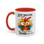 Humor Mug - Keep Rolling Your Eyes