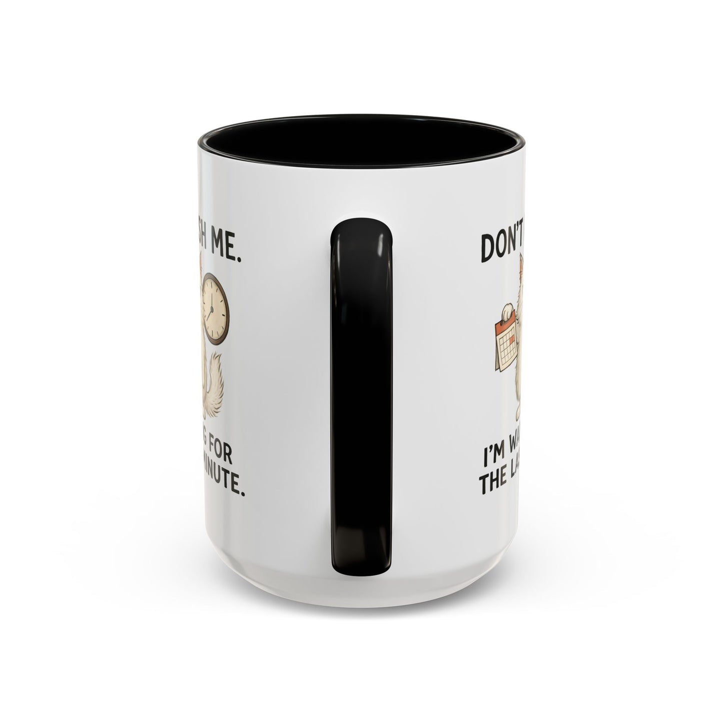 Animal Mug - Don't Rush Me