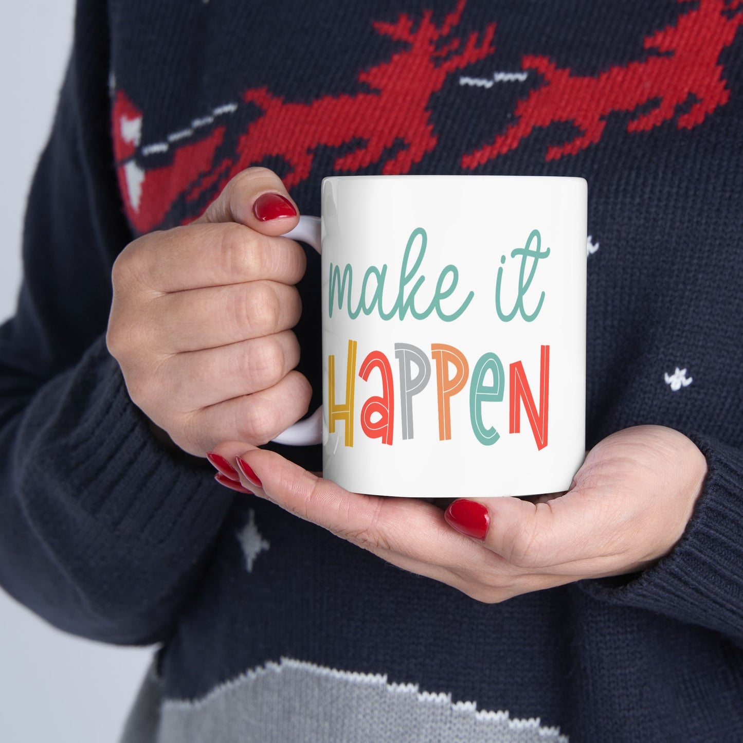 Motivation Mug - Make It Happen Words