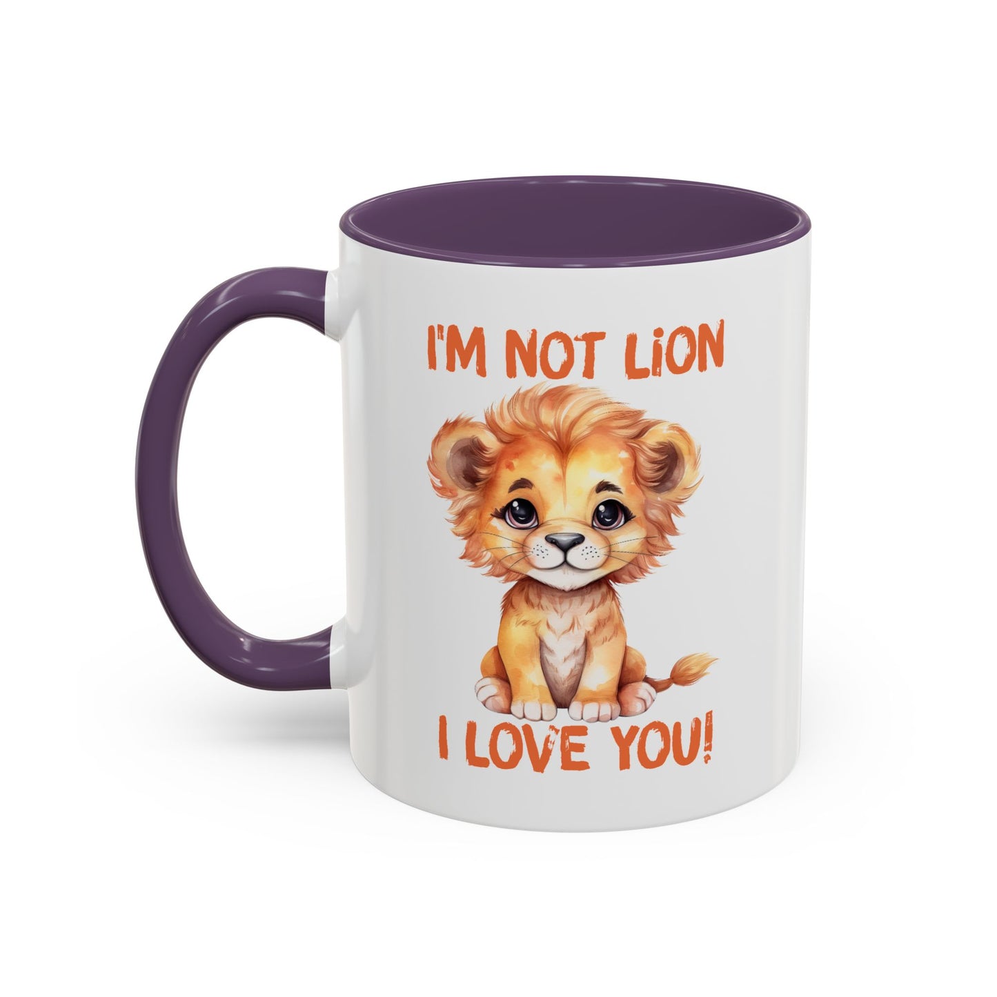 Valentine's Day Mug - I'm Not Lion I Love You