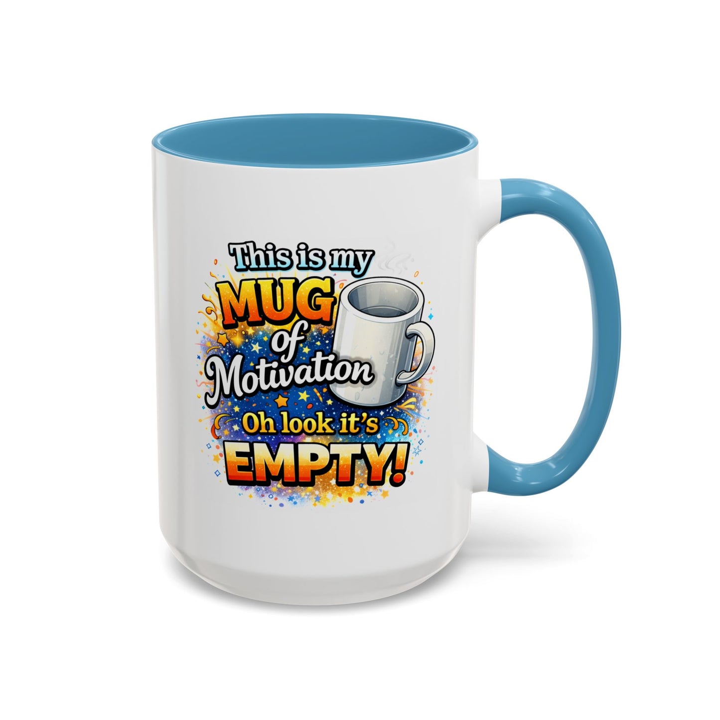 Office Mug - Mug Of Motivation