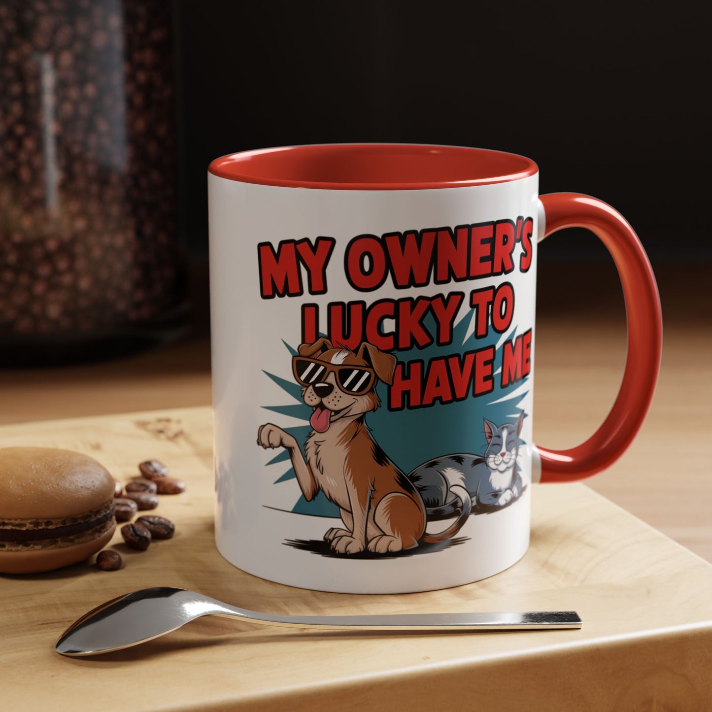 Animal Mug - My Owner's Luck To Have Me