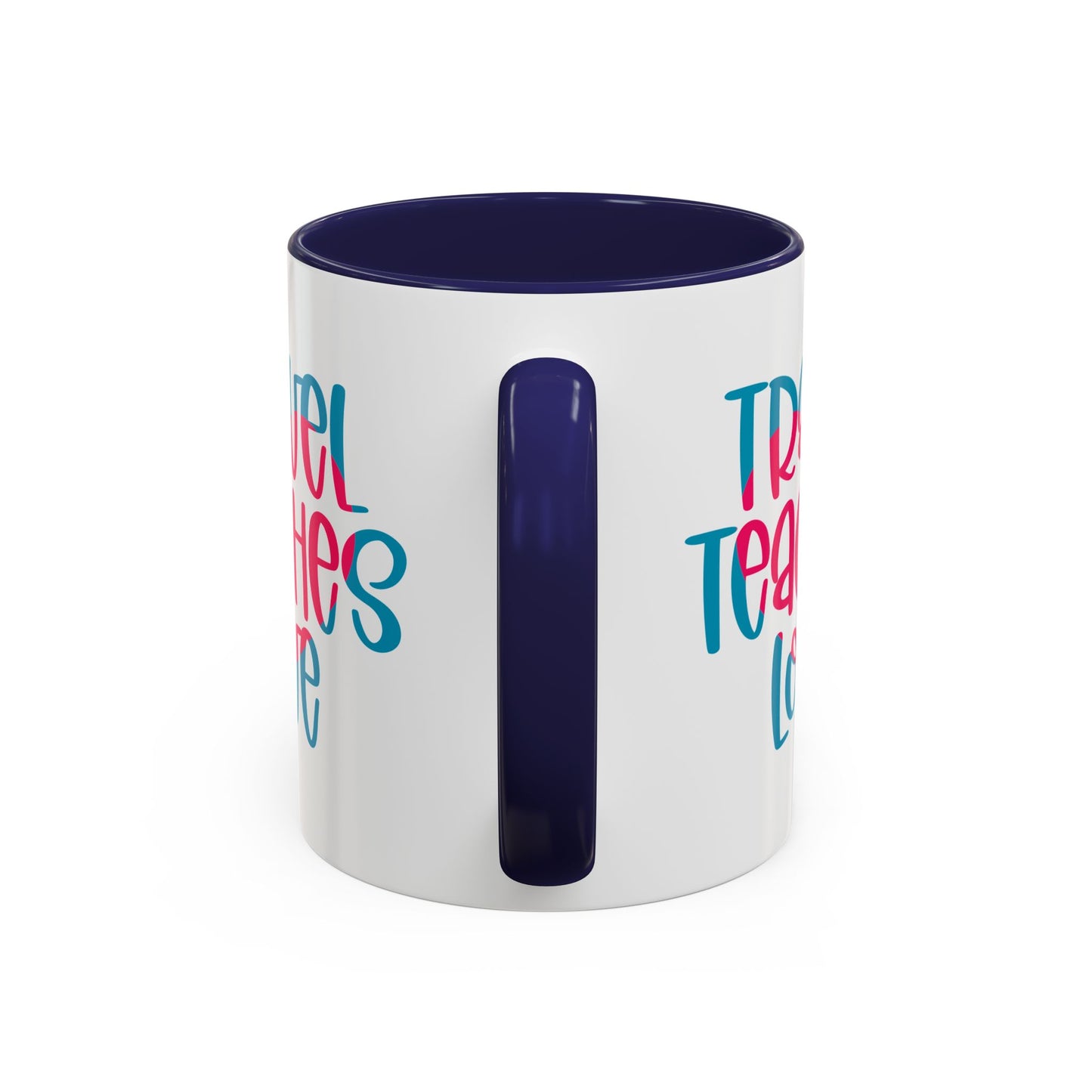 Adventure Mug - Travel Teaches Love