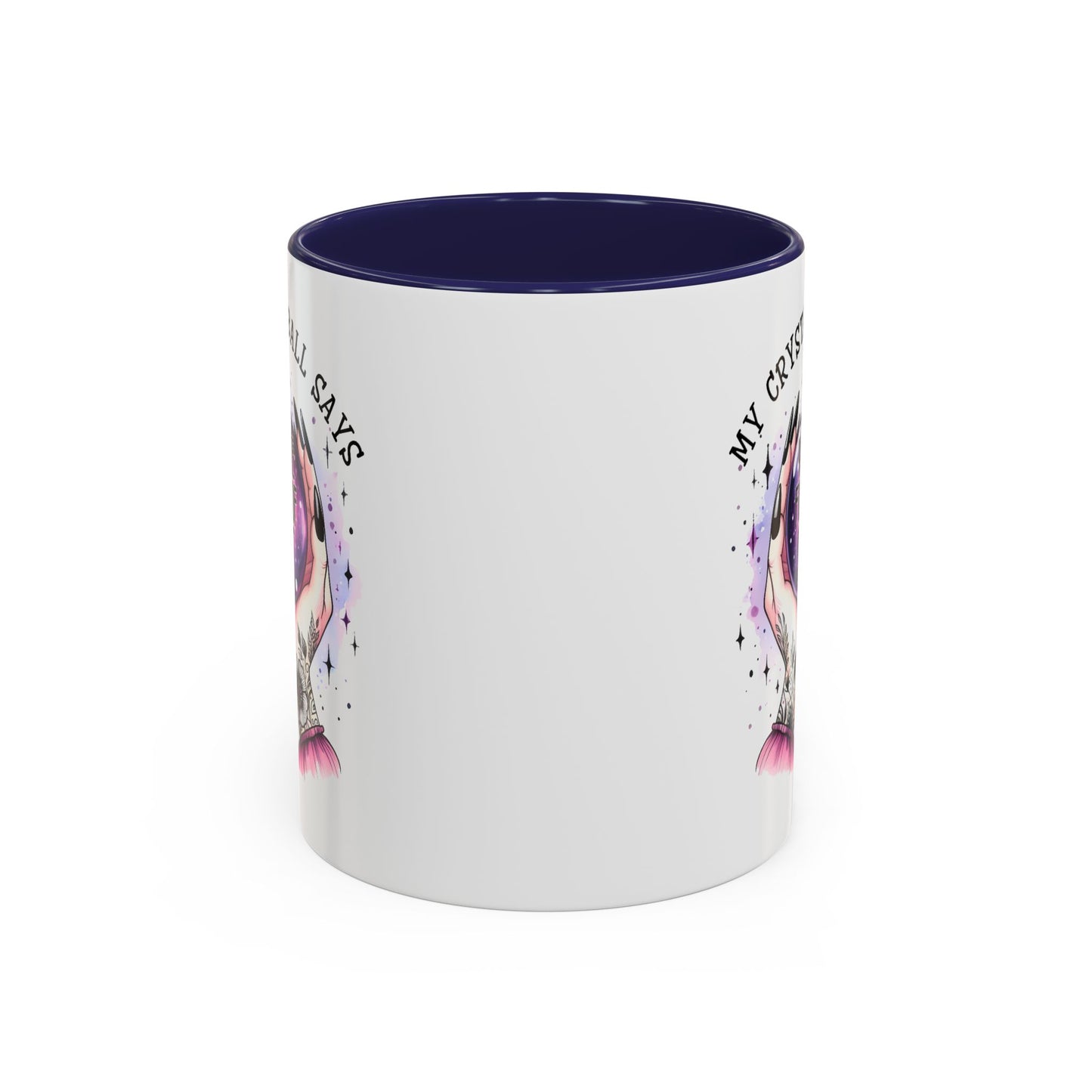 Adult Mug - My Crystal Ball Says You're Full of Shit