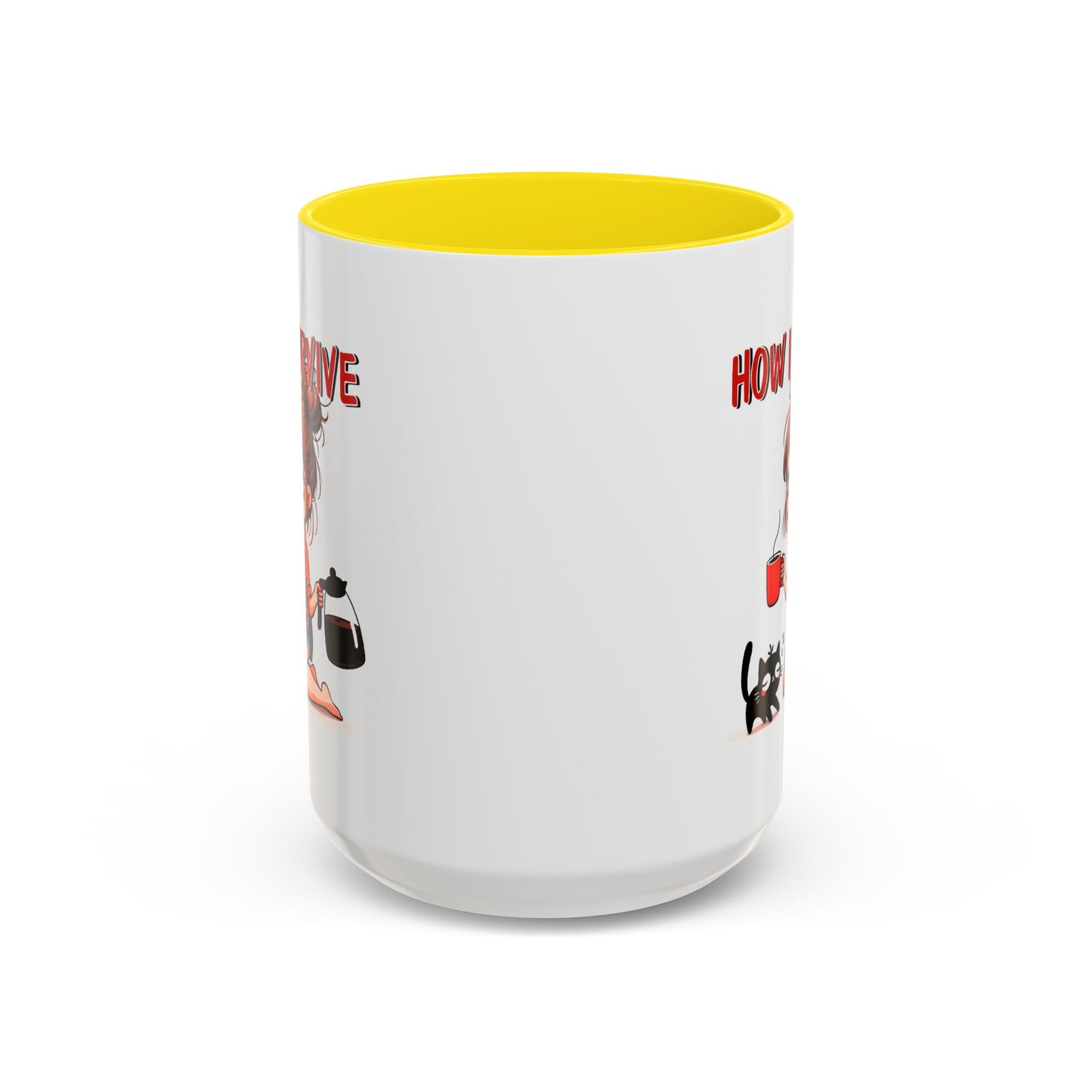 Humor Mug - How I Survive