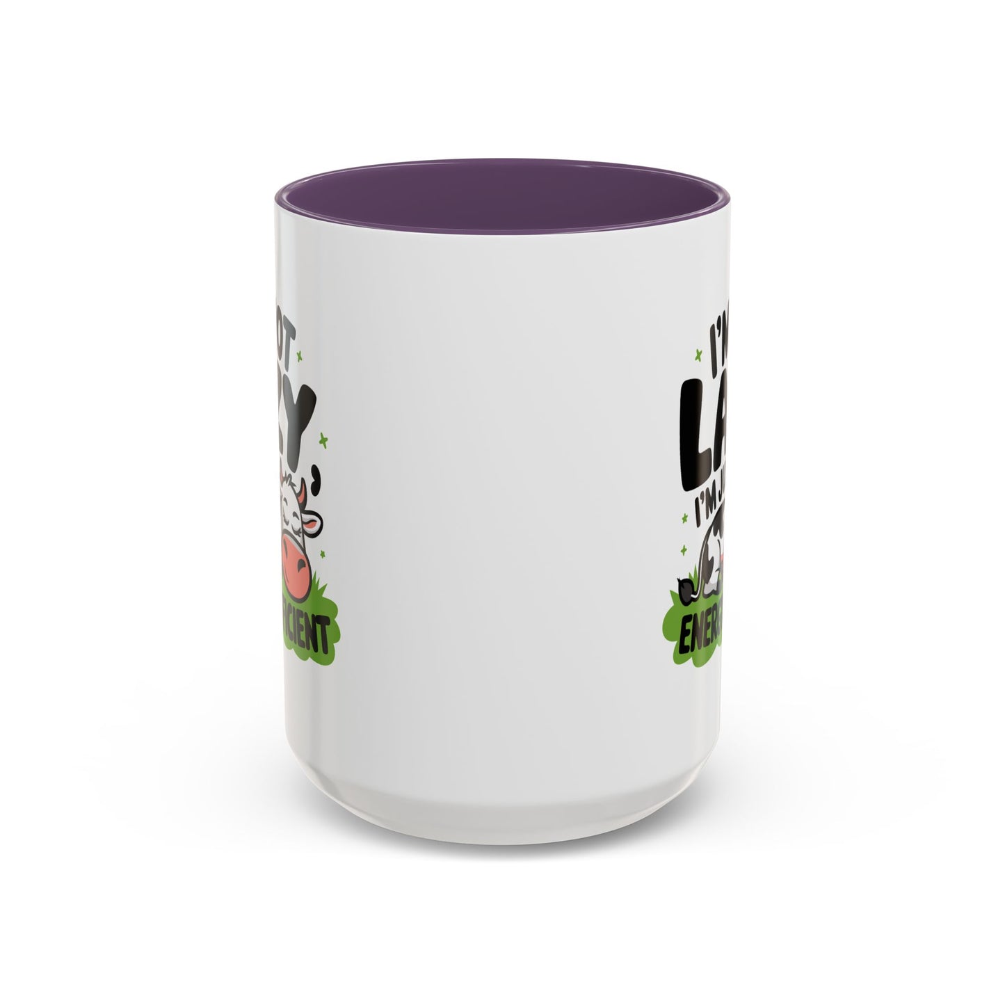 Humor Mug - I'm Not Lazy I'm Just Energy-Efficient