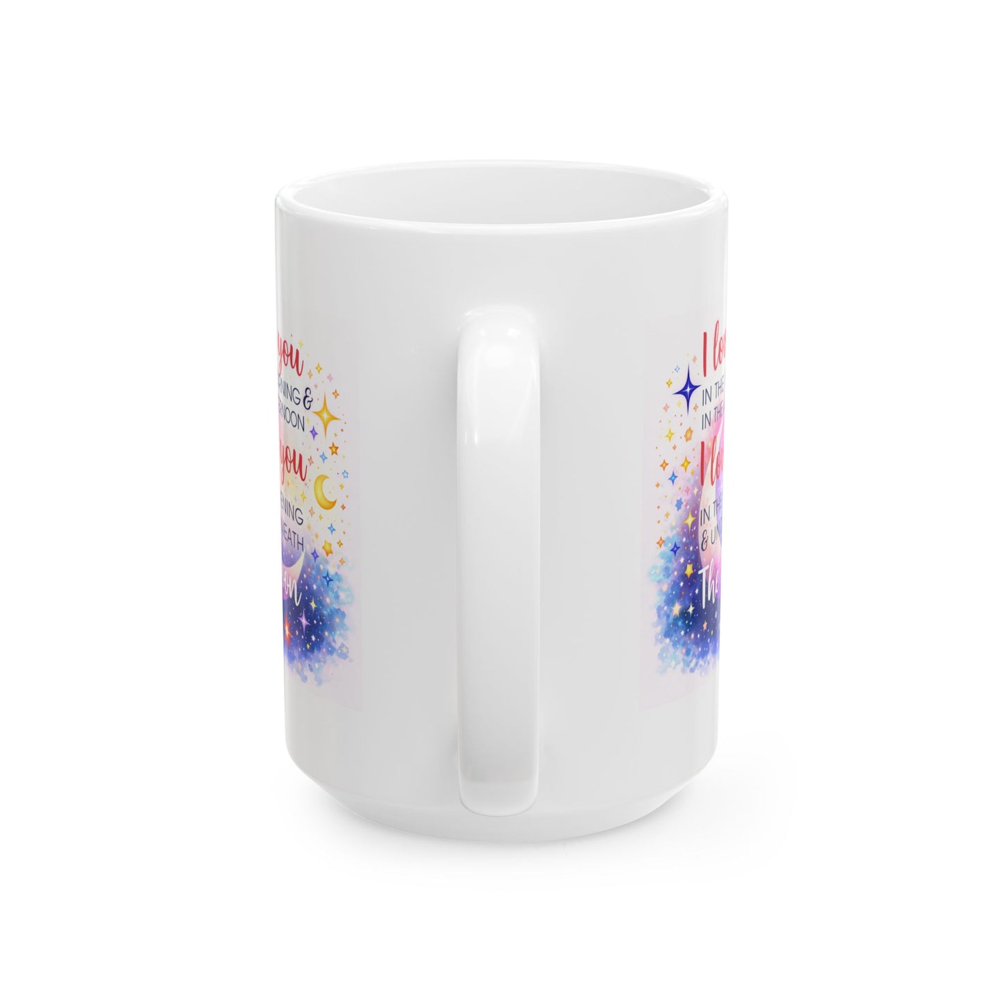 Anniversary Mug - I Love You In The Morning