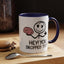 Humor Mug - Hey You Dropped This