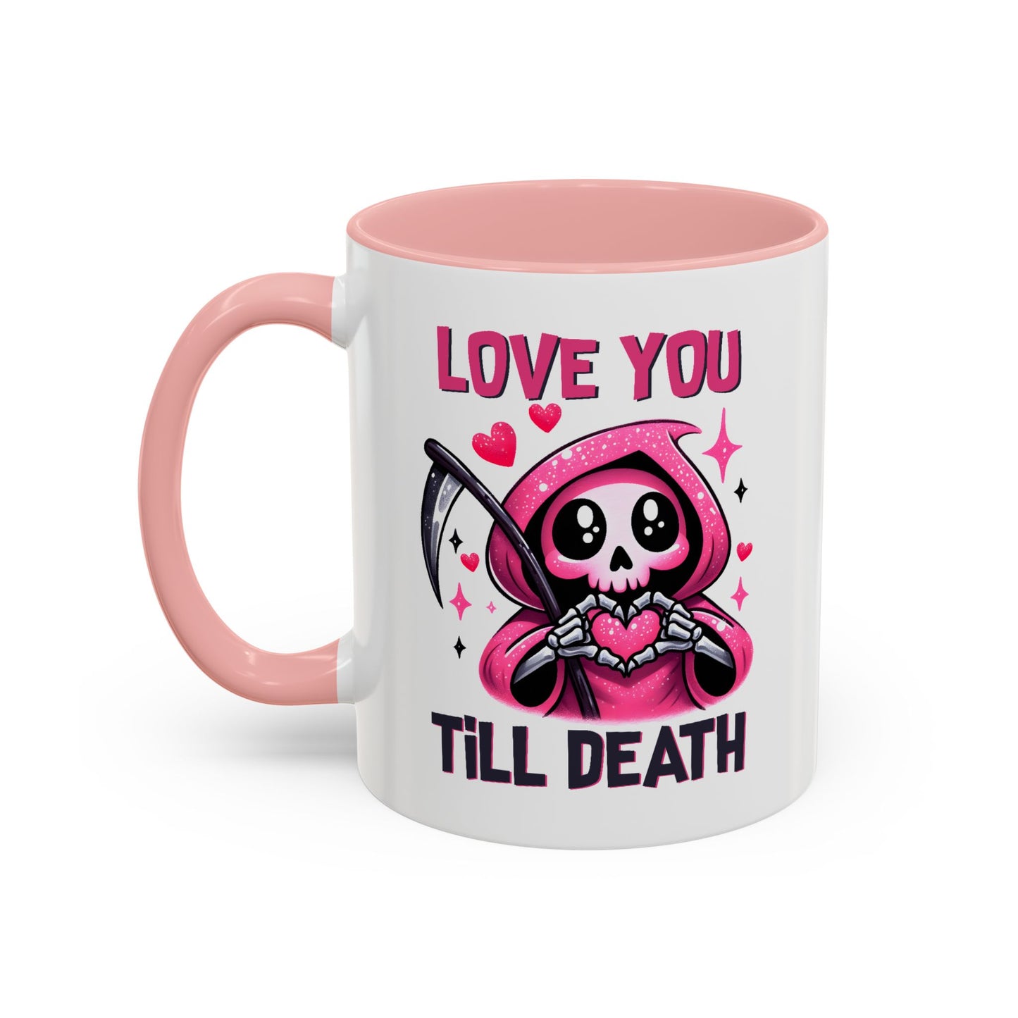 Valentine's Day Mug - Love You Till Death
