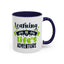Adventure Mug - Learning Is Life's Adventure