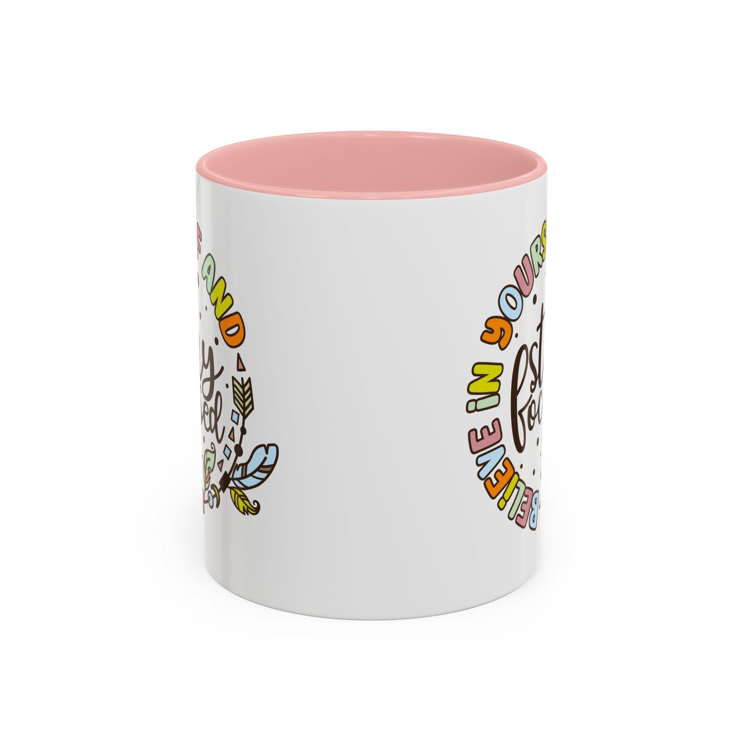 Motivation Mug - Believe in Yourself and Stay Focused