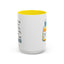 Humor Mug - If You're Happy