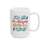Motivation Mug - You Are An Amazing Human