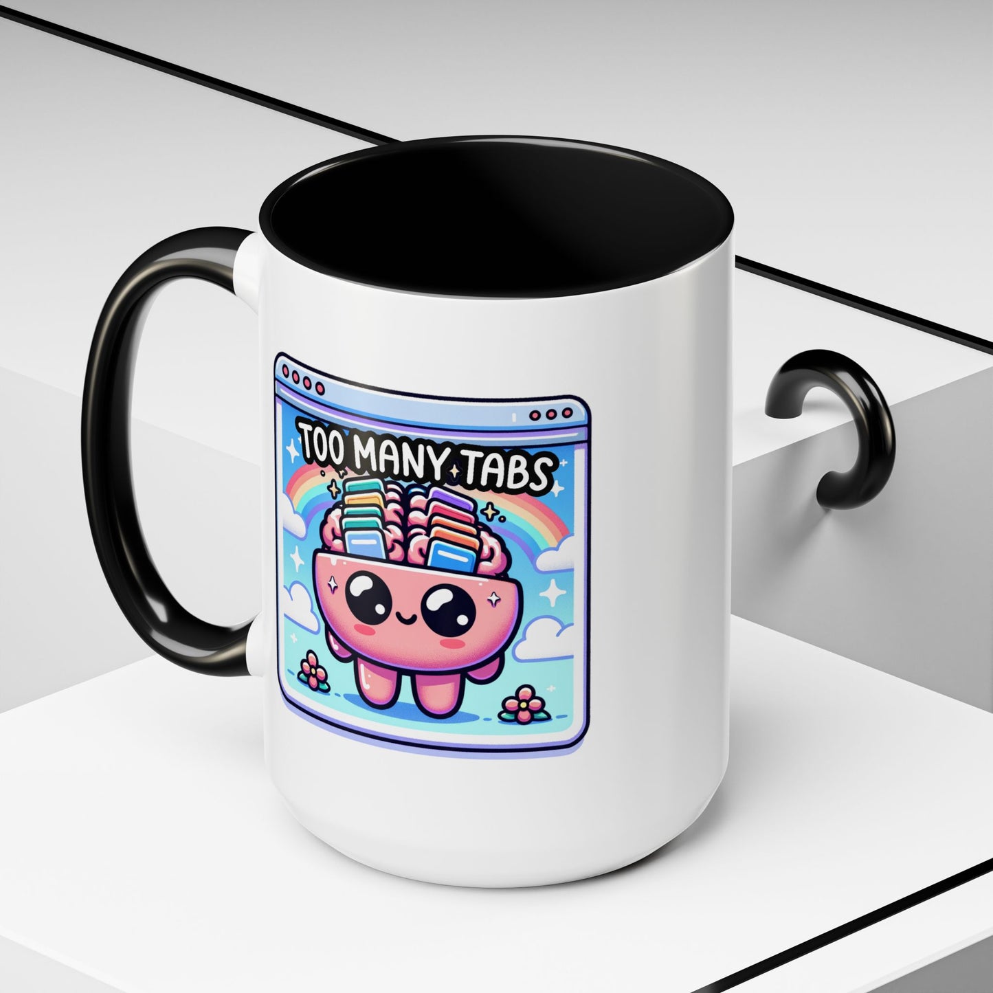 Humor Mug - My Brain Has Too Many Tabs Open