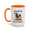 Humor Mug - Moo B*tch Get Out of the Way