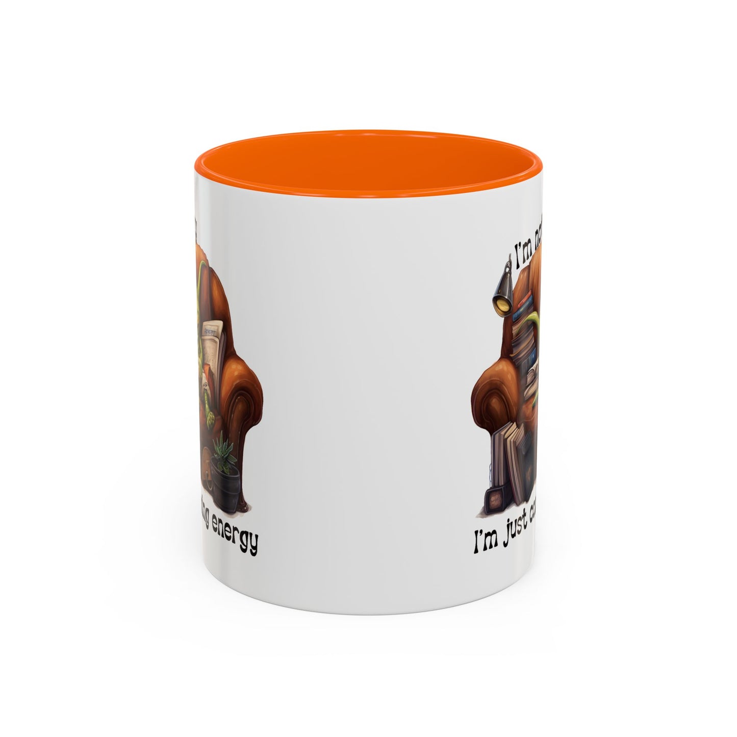 Humor mug - I'm Not Lazy I'm Just Conserving Energy Alien