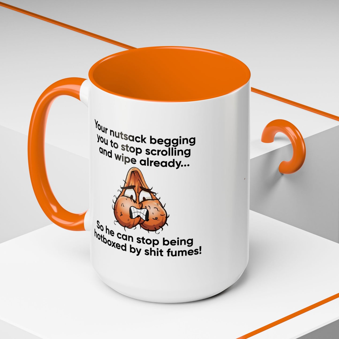 Adult Mug - Your Nutsack Begging You To Stop