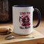 Valentine's Day Mug - Love You Till Death