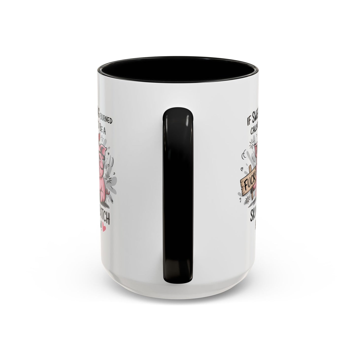 Adult Mug - If Swearing Burned Calories