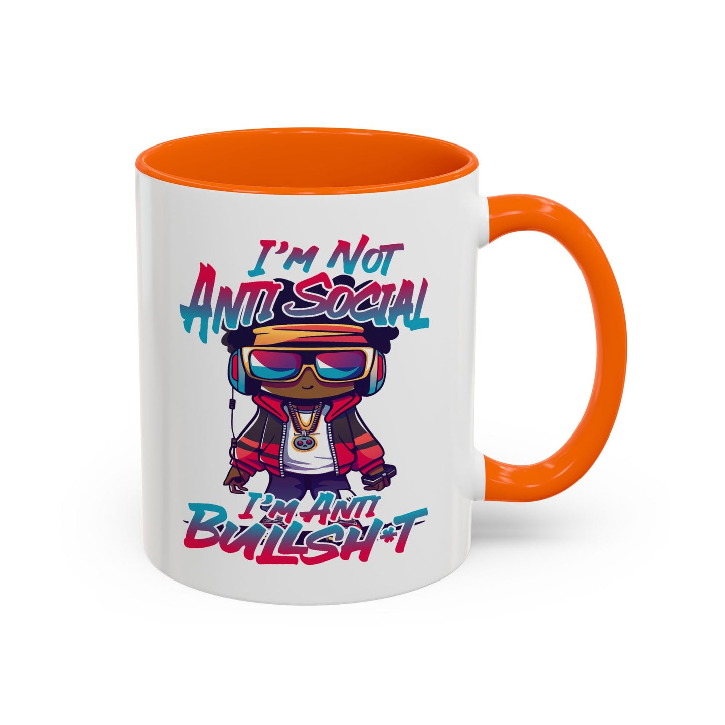 Humor Mug - I'm Not Anti-social
